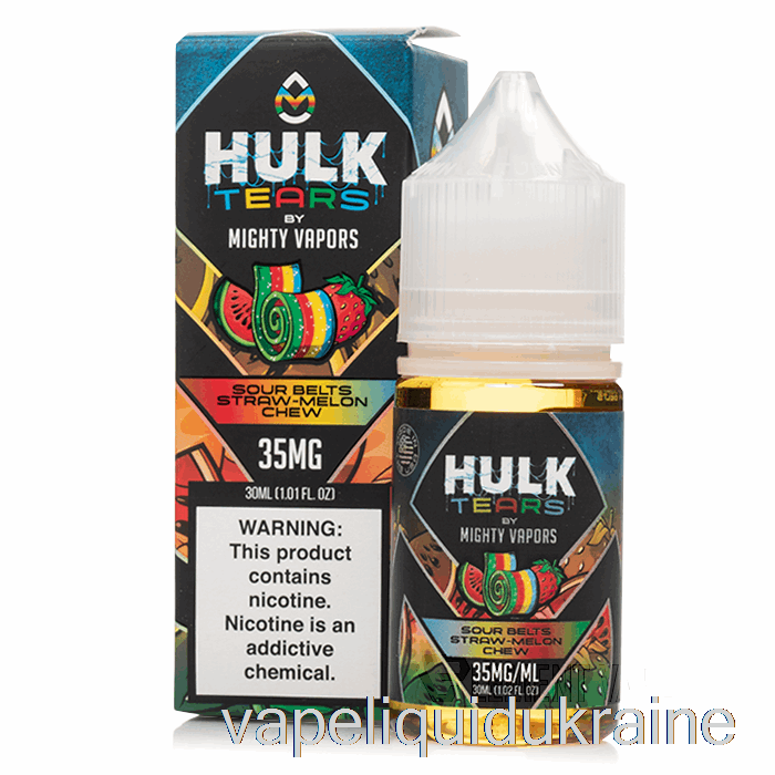 Vape Liquid Ukraine Sour Belts Straw Melon Chew - Hulk Tears Salts - 30mL 35mg